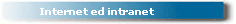 Internet ed intranet